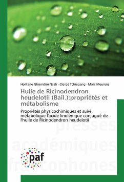 Huile de Ricinodendron heudelotii (Bail.):propriétés et métabolisme