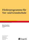 Förderprogramme für Vor- und Grundschule (eBook, PDF)