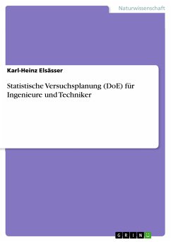 Statistische Versuchsplanung (DoE) für Ingenieure und Techniker (eBook, PDF) - Elsässer, Karl-Heinz