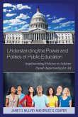 Understanding the Power and Politics of Public Education