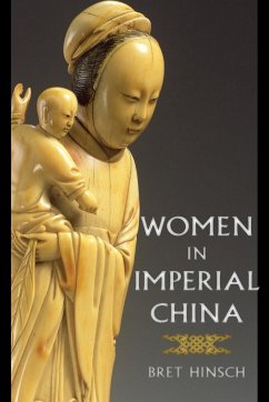 Women in Imperial China - Hinsch, Bret