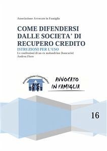 Come difendersi dalle società di recupero credito (fixed-layout eBook, ePUB) - Fisco, Andrea