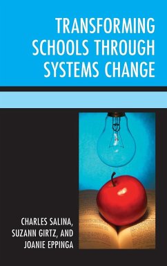 Transforming Schools Through Systems Change - Salina, Charles; Girtz, Suzann; Eppinga, Joanie