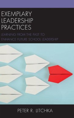 Exemplary Leadership Practices - Litchka, Peter R.