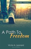 A Path to Freedom