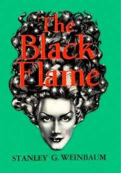 The Black Flame - Weinbaum, Stanley G.