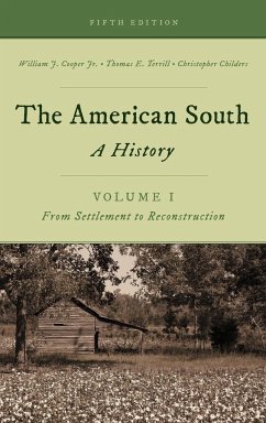 The American South - Cooper, William J. Jr.; Terrill, Thomas E.; Childers, Christopher