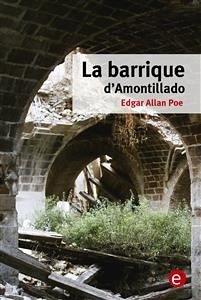 La barrique d'Amontillado (eBook, PDF) - Allan Poe, Edgar; Allan Poe, Edgar