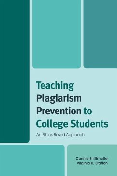 Teaching Plagiarism Prevention to College Students - Strittmatter, Connie; Bratton, Virginia K