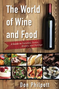 The World of Wine and Food - Philpott, Don