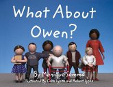 What about Owen?: Volume 1
