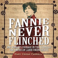 Fannie Never Flinched - Farrell, Mary Cronk