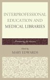 Interprofessional Education and Medical Libraries: Partnering for Success