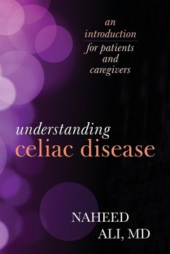 Understanding Celiac Disease - Ali, Naheed