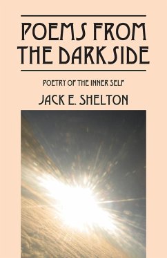 Poems from the Darkside - Shelton, Jack E