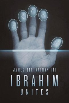 Ibrahim Unites: Volume 3 - Nathan, James Lee