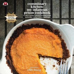 Commissary Kitchen: My Infamous Prison Cookbook - Iandoli, Kathy