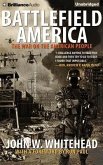 Battlefield America: The War on the American People