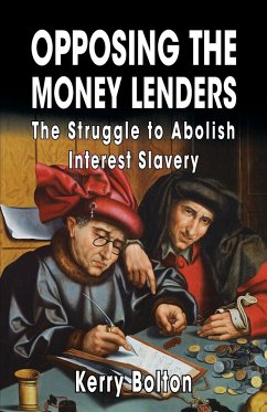 Opposing the Money Lenders - Pound, Ezra; Feder, Gottfried