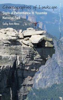 Choreographies of Landscape - Ness, Sally Ann