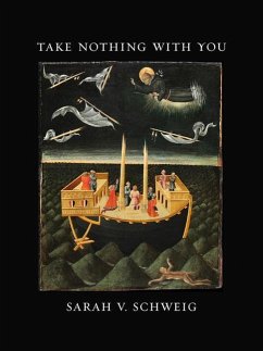 Take Nothing with You - Schweig, Sarah V.