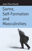Sartre, Self-formation and Masculinities