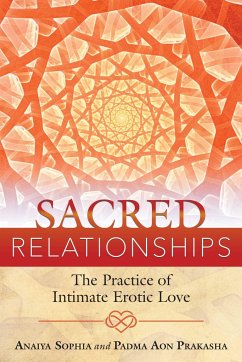 Sacred Relationships - Sophia, Anaiya; Prakasha, Padma Aon