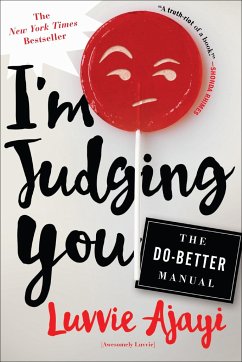 I'm Judging You - Ajayi, Luvvie