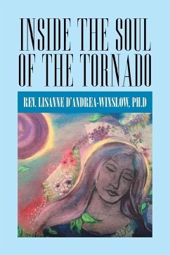 Inside the Soul of the Tornado - D'Andrea-Winslow