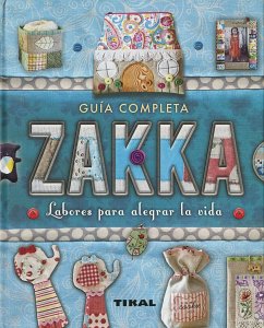 Zakka : labores para alegrar la vida - Coleman-Hale, Rashida