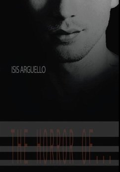 The Horror Of... - Argüello, Isis