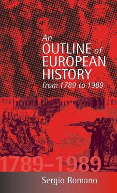 An Outline of European History From 1789 to 1989 - Romano, Sergio