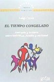 El tiempo congelado : anorexia y bulimia entre individuo, familia y sociedad