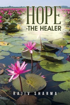 Hope -The Healer - Sharma, Rajiv