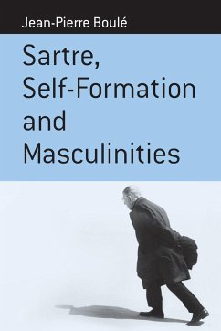 Sartre, Self-formation and Masculinities - Boulé, Jean-Pierre