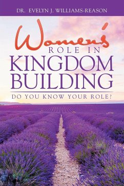 Women'S Role in Kingdom Building - Williams-Reason, Evelyn J.