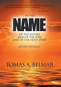 In the Name of the Father and of the Son and of the Holy Spirit - Belmar, Tomás A.