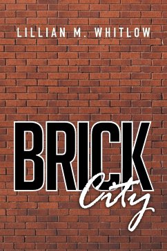 Brick City - Whitlow, Lillian M.