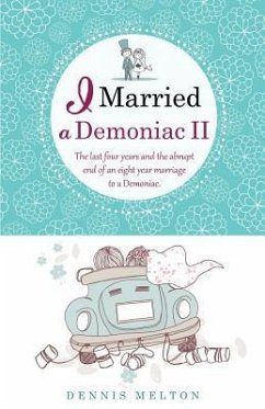 I Married a Demoniac II - Melton, Dennis