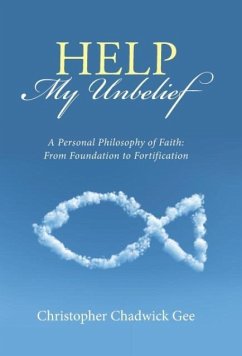 Help My Unbelief - Gee, Christopher Chadwick