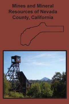 Mines and Mineral Resources of Nevada County, California - Hamilton, Fletcher