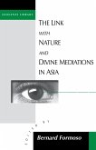 The Link with Nature and Divine Meditations in Asia