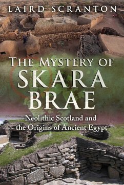 The Mystery of Skara Brae - Scranton, Laird
