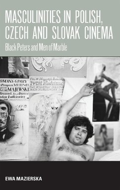 Masculinities in Polish, Czech and Slovak Cinema - Mazierska, Ewa