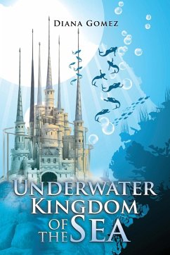 Underwater Kingdom of the Sea