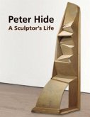 Peter Hide: A Sculptor's Life