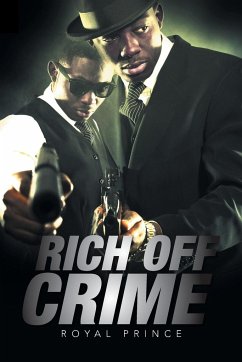 Rich Off Crime - Royal Prince