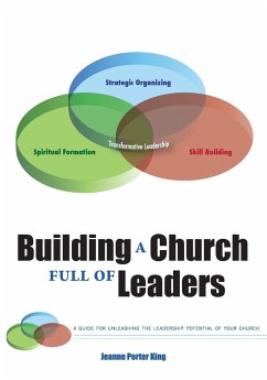 Building a Church Full of Leaders - King, Jeanne Porter