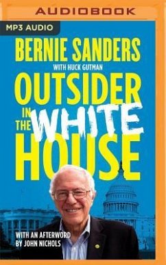 Outsider in the White House: Special Audio Edition - Sanders, Bernie