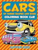 Cars Of Varied Shapes and Sizes: Coloring Book Car